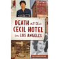 Death at the Cecil Hotel in Los Angeles - Hardcover