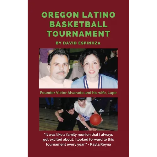 Oregon Latino Basketball Tournament - Paperback