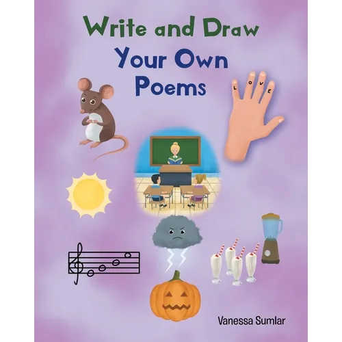 Write and Draw Your Own Poems - Paperback