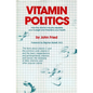 Vitamin Politics - Paperback