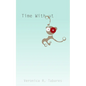Time Without - Paperback