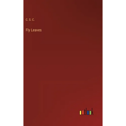 Fly Leaves - Hardcover