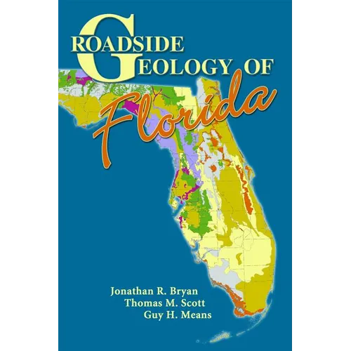 Roadside Geology of Florida - Paperback