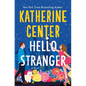 Hello Stranger - Hardcover