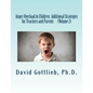 Anger Overload in Children: Additional Strategies for Teachers and Parents - Paperback