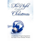 The Plight Before Christmas: A Collection of Captivating Stories by North Texas Christian Writers - Paperback