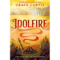 Idolfire - Hardcover