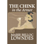 The Chink in the Armor by Marie Belloc Lowndes, Fiction, Mystery & Detective, Ghost, Horror - Paperback