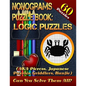 Nonograms Puzzle Book: Logic Puzzles (AKA Picross, Japanese Puzzles, Griddlers, Hanjie). 60 Puzzles.: Pic-a-Pix Logic Puzzles For Experienced - Paperback