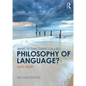 What Is This Thing Called Philosophy of Language? - Paperback