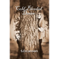 Cold Blooded Desire - Paperback