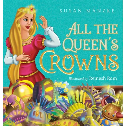 All the Queen's Crowns - Hardcover
