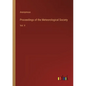 Proceedings of the Meteorological Society: Vol. V - Paperback