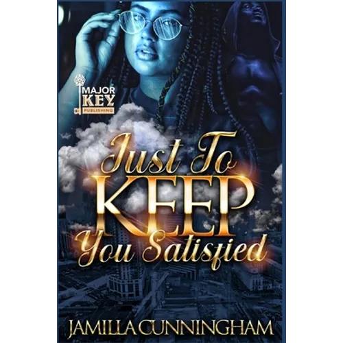 Just To Keep You Satisfied - Paperback