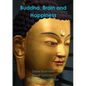 Buddha, Brain and Happiness - Paperback