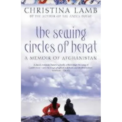 The Sewing Circles of Herat - Paperback