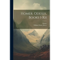 Homer. Odessy, Books I-Xii - Paperback
