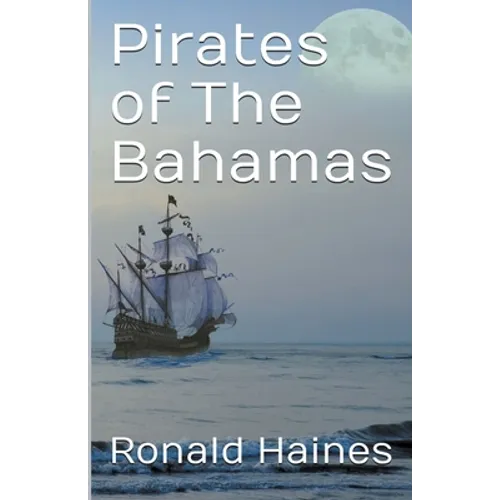 Pirates of The Bahamas - Paperback
