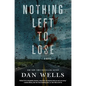 Nothing Left to Lose - Paperback