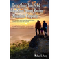 Everything You Need To Know About Buying Mountain Property: It is one thing not to know the answers, quite another not to know the questions. How to g - Paperback
