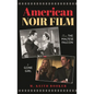 American Noir Film: From The Maltese Falcon to Gone Girl - Hardcover