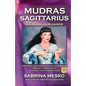 Mudras for Sagittarius: Yoga for your Hands - Paperback