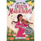 Cruzita and the Mariacheros - Hardcover