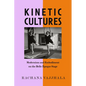 Kinetic Cultures: Modernism and Embodiment on the Belle Epoque Stage Volume 32 - Hardcover