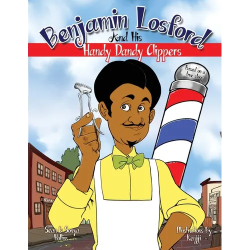 Benjamin Losford and His Handy Dandy Clippers - Paperback