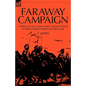 Faraway Campaign: Experiences of an Indian Army Cavalry Officer in Persia & Russia During the Great War - Paperback