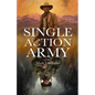 Single Action Army - Paperback
