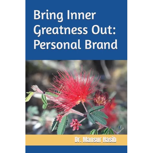 Bring Inner Greatness Out: Personal Brand - Paperback