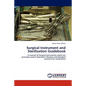 Surgical Instrument and Sterilization Guidebook - Paperback