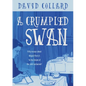 A Crumpled Swan: Fifty essays about Abigail Parry's 'In the dream of the cold restaurant' - Paperback