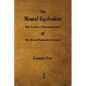 The Mental Equivalent: The Secret of Demonstration - Paperback