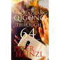 The Baguazhang Qigong Illustrated: through 64 I-Ching inspired Postures - Paperback