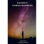 Poverty Consciousness - Paperback