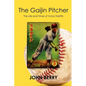 The Gaijin Pitcher: The Life and Times of Victor Starffin - Paperback