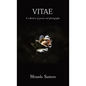 Vitae: A collection of poems and photography - Hardcover