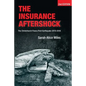 The Insurance Aftershock: The Christchurch Fiasco Post-Earthquake 2010-2016 - Paperback