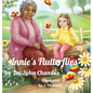 Annie's Flutterflies: "Unlocking Inner Strength: Embracing Kindness, Overcoming Bullying, and Believing in Yourself" - Hardcover