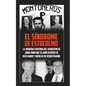 El Sindrome De Estocolmo: La increíble historia del secuestro de Jorge Born que obtuvo el rescate más alto de la historia moderna para financiar - Paperback