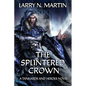 The Splintered Crown: A Tankards and Heroes Novel - Paperback