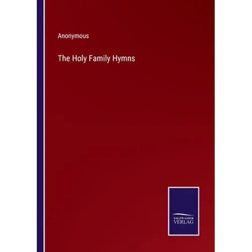 The Holy Family Hymns - Paperback