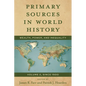 Primary Sources in World History: Wealth, Power, and Inequality, Since 1500, Volume 2 - Paperback