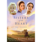 Sisters of the Heart: The Trilogy - Paperback