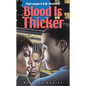 Blood Is Thicker: #8 - Library Binding