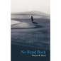No Road Back - Paperback