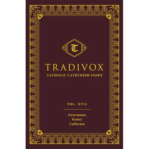 Tradivox Volume 17: Geiermann, Farley, and Cafferata - Hardcover