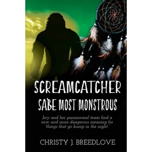 Screamcatcher: Sa'be Most Monstrous - Paperback
